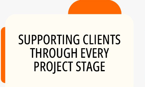supporting clients through every project stage